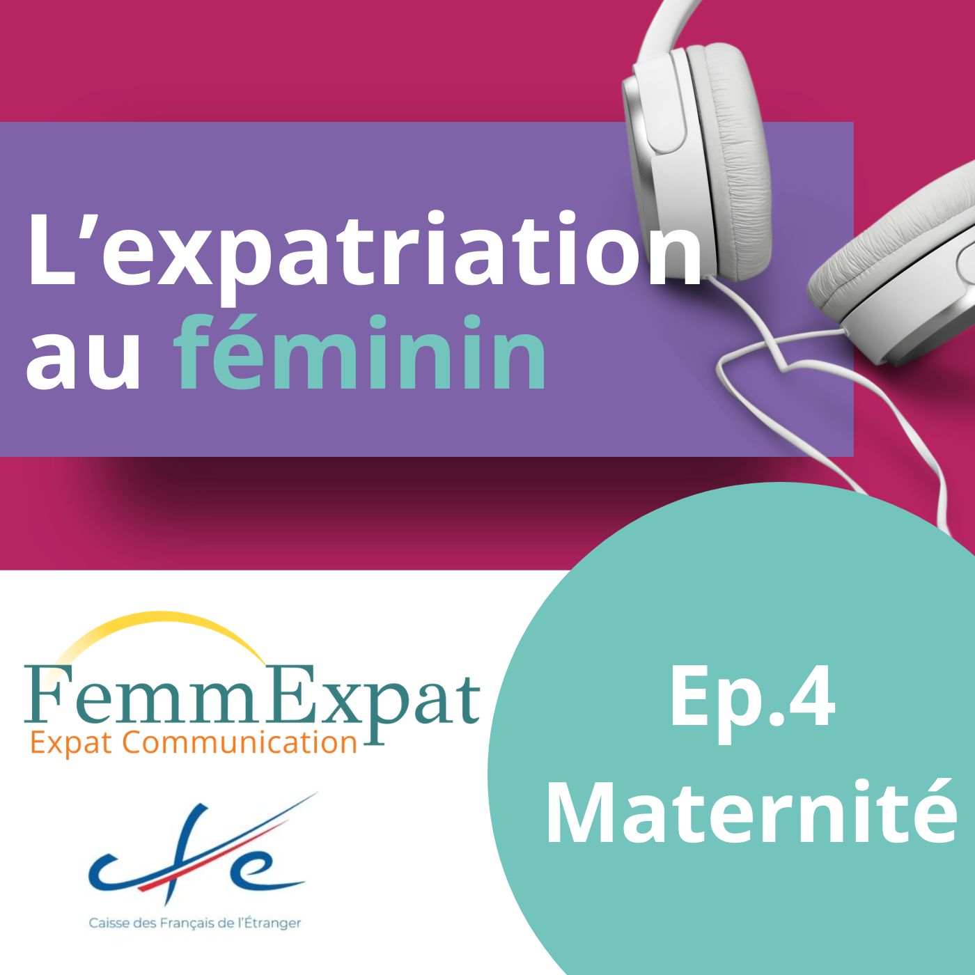 podcast - maternité en expatriation